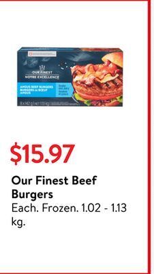 Walmart Our finest beef burgers offer