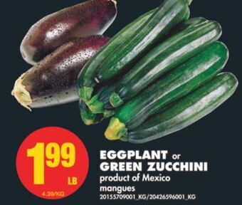 No Frills Eggplant or green zucchini offer