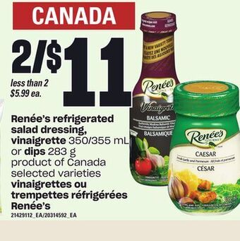 Independent Grocer Renée's refrigerated salad dressing, vinaigrette 350/355 ml or dips, 283 g offer