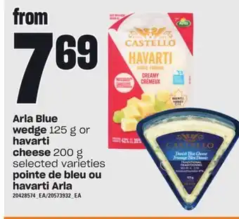 Independent Grocer Arla blue wedge, 125 g or havarti cheese, 200 g offer