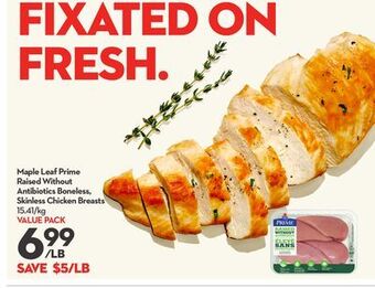 Longo's Maple leaf prime raised without antibiotics boneless, skinless chicken breasts offer
