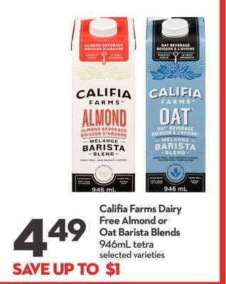 Longo's Califia farms dairy free almond or oat barista blends offer