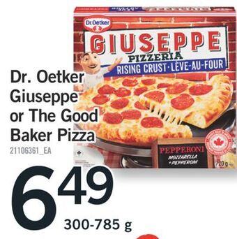 Fortinos Dr. oetker giuseppe or the good baker pizza, 300-785 g offer