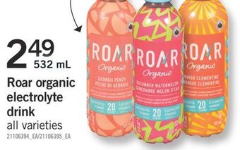 Fortinos Roar organic electrolyte drink, 532 ml offer