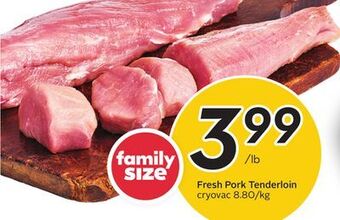 Sobeys Fresh pork tenderloin offer