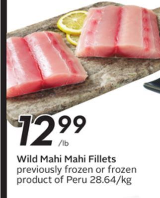 Sobeys Wild mahi mahi fillets offer