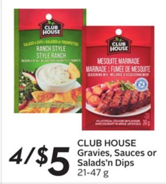 Sobeys Club house gravies, sauces or salads'n dips offer