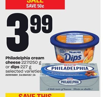 Loblaws Philadelphia cream cheese 227/250 g or dips 227 g offer