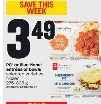 Loblaws Pc® or blue menu entrées or bowls, 275-365 g offer