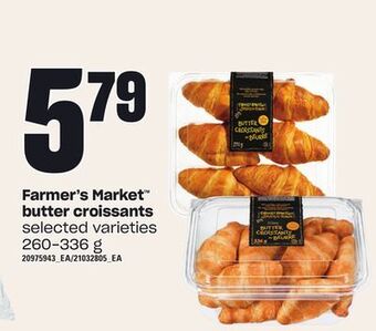 Loblaws Farmer's market butter croissants, 260-336 g offer