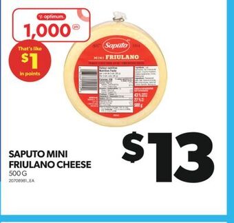 Real Canadian Superstore Saputo mini friulano cheese, 500 g offer
