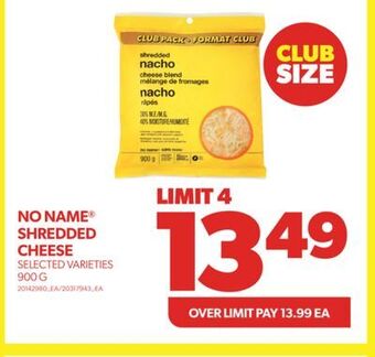 Real Canadian Superstore No name® shredded cheese, 900 g offer