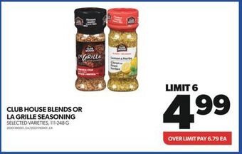 Real Canadian Superstore Club house blends or la grille seasoning, 111-248 g offer