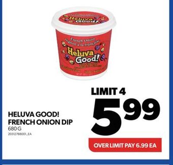 Real Canadian Superstore Heluva good! french onion dip, 680 g offer