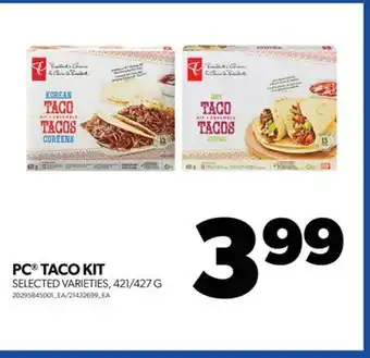 Real Canadian Superstore Pc® taco kit, 421/427 g offer