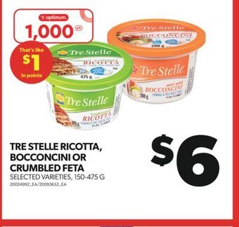 Real Canadian Superstore Tre stelle ricotta, bocconcini or crumbled feta, 150-475 g offer