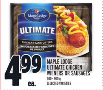 Metro Maple lodge ultimate chicken wieners or sausages offer