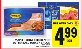 Food Basics Maple lodge chicken or butterball turkey bacon offer