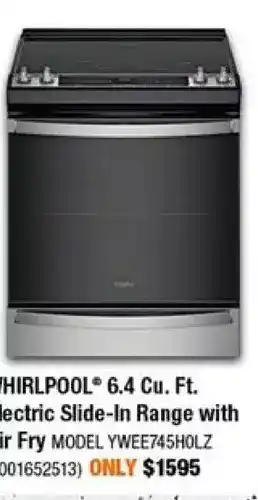 Home Depot Whirlpool 6.4 cu. ft. electric slide-in range with air fry offer