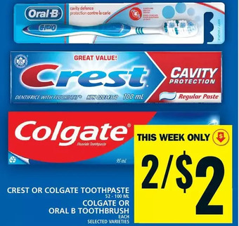 Food Basics Crest or colgate toothpaste | colgate or oral b toothbrush offer