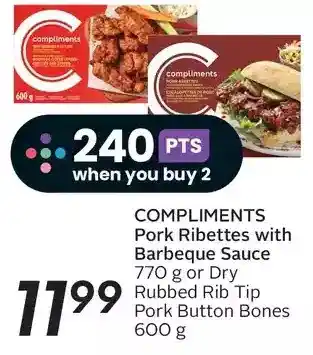 Sobeys Compliments pork ribettes with barbeque sauce or dry rubbed rib tip pork button bones offer