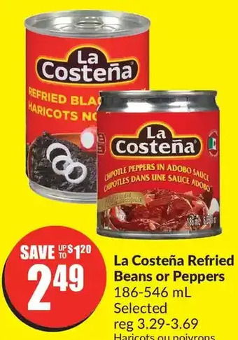FreshCo La costeña refried beans or peppers offer
