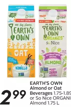 Sobeys Earth's own almond or oat beverages or so nice organic almond offer