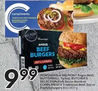 Sobeys Montana's or belmont angus beef, butterball turkey, butcher's pork bacon bomb or compliments traditional beef, soy or poultry offer