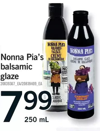 Fortinos Nonna pia's balsamic glaze offer