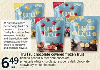 Fortinos Tru fru chocolate covered frozen fruit offer
