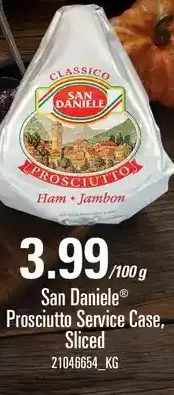 Loblaws San daniele prosciutto service case, sliced offer