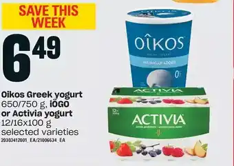 Loblaws Oikos greek yogurt, iogo or activia yogurt offer