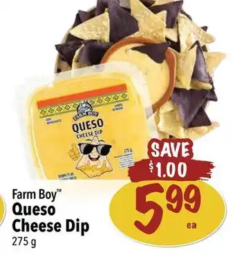 Farm Boy Farm boy™ queso cheese dip offer