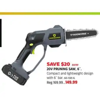 Canadian Tire Yardworks 20v pruning saw, 6˝ offer