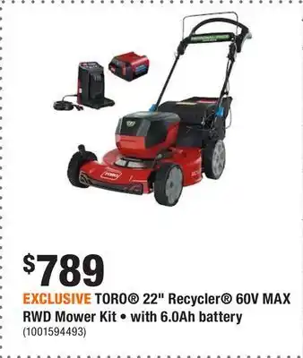 Home Depot Exclusive toro® 22 recycler® 60v max rwd mower kit • with 6.0ah battery offer