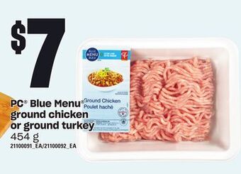 Zehrs Markets Pc® blue menu® ground chicken or ground turkey, 454 g offer
