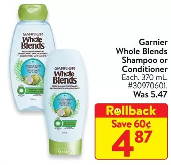 Walmart Garnier whole blends shampoo or conditioner offer