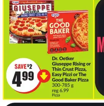 Chalo FreshCo Dr. oetker giuseppe rising or thin crust pizza, easy pizzi or the good baker pizza 300-785 g offer