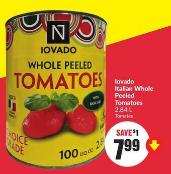 Chalo FreshCo Iovado italian whole peeled tomatoes 2.84 l offer