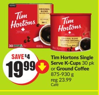 Chalo FreshCo Tim hortons single serve k-cups 30 pk or ground coffee 875-930 g offer