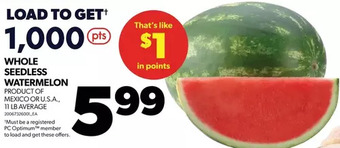Real Canadian Superstore Whole seedless watermelon offer