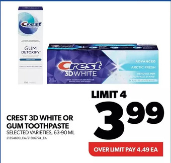 Real Canadian Superstore Crest 3d white or gum toothpaste offer