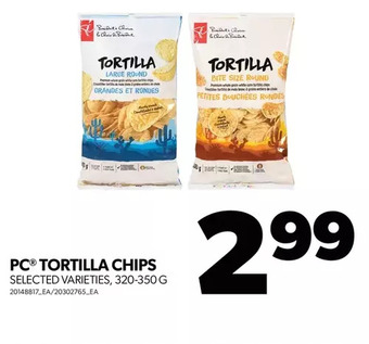 Real Canadian Superstore Pc tortilla chips offer