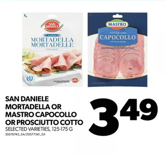 Real Canadian Superstore San daniele mortadella or mastro capocollo or prosciutto cotto offer