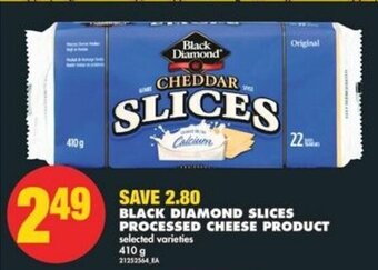 No Frills BLACK DIAMOND SLICES PROCESSED CHEESE PRODUCT 410 g offer