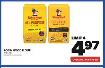 Real Canadian Superstore Robin Hood FLOUR 2/2,5 KG offer
