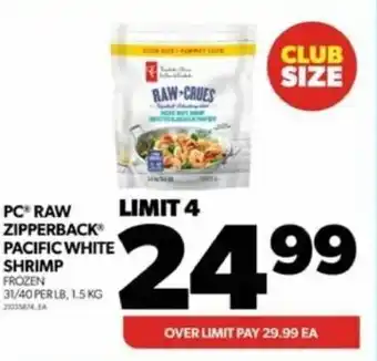 Real Canadian Superstore PCⓇ RAW ZIPPERBACK® PACIFIC WHITE SHRIMP FROZEN 31/40 PERLB, 1.5 KG offer