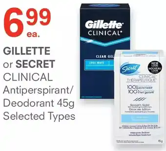 Gillette or secret clinical antiperspirant/deodorant 45g