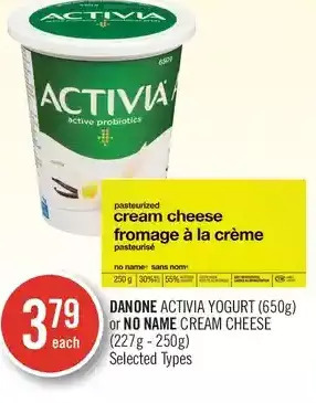 Shoppers Drug Mart Danone activia yogurt or no name cream cheese offer