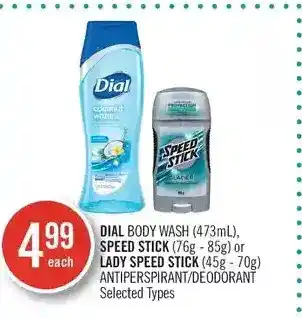 Shoppers Drug Mart Dial body wash, speed stick or lady speed stick antiperspirant/deodorant offer